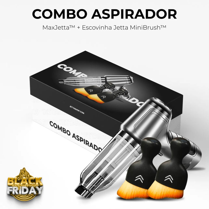 Combo Aspirador MaxJetta™ + Escovinha Jetta MiniBrush™ [ESPECIAL BLACK FRIDAY]